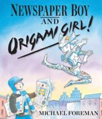 Newspaper Boy and Origami Girl! /