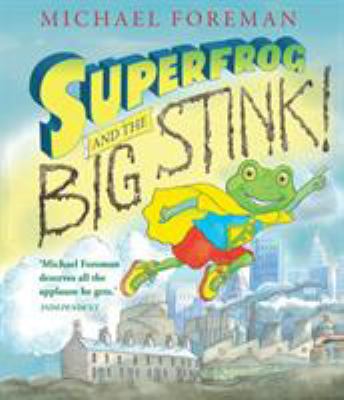 Superfrog and the big stink /