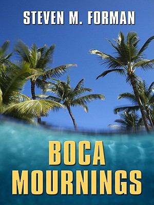 Boca mournings [large type] /