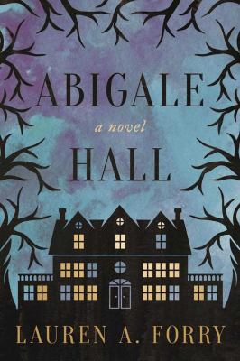 Abigale Hall : a novel /