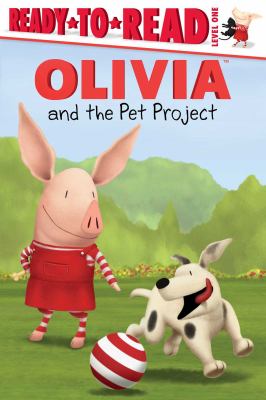 Olivia and the pet project /