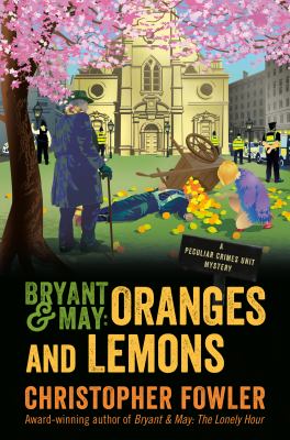 Bryant & May : oranges and lemons /
