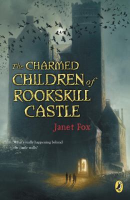The charmed children of Rookskill Castle /