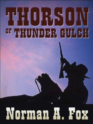 Thorson of Thunder Gulch [large type] /