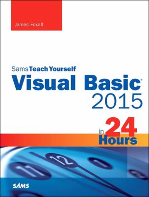 Visual Basic 2015 in 24 hours /