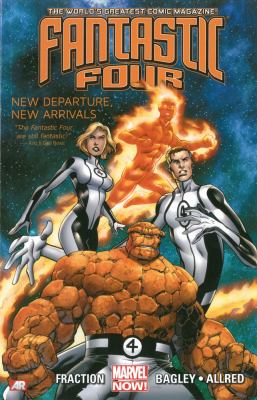 Fantastic Four. Vol. 1, New departure, new arrivals /