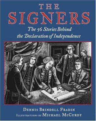 The signers : the fifty-six stories behind the Declaration of Independence /
