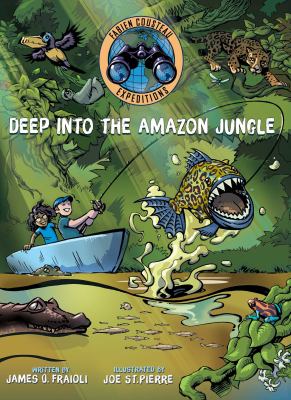 Deep into the Amazon jungle /
