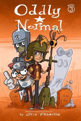 Oddly normal. Book 3 /
