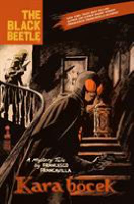 The Black Beetle in Kara Böcek, a mystery tale /
