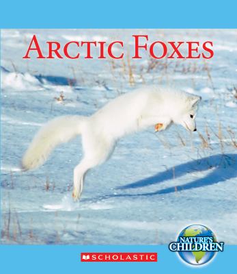 Arctic foxes /