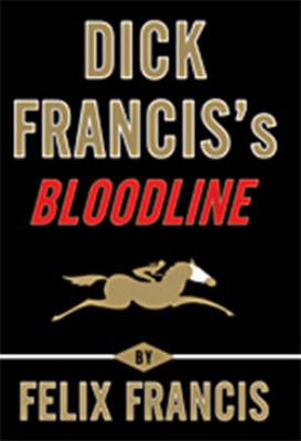 Dick Francis's bloodline [large type] /
