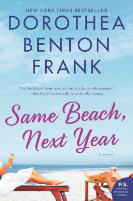 Same beach, next year : a novel /
