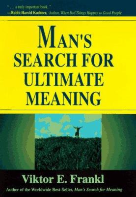 Man's search for ultimate meaning /