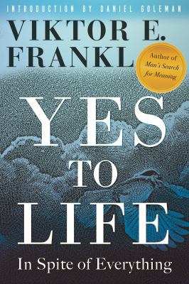 Yes to life : in spite of everything /