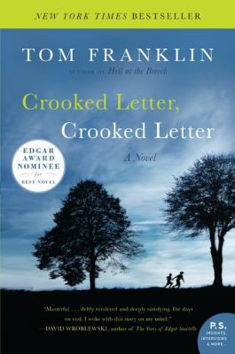 Crooked letter, crooked letter : a novel /