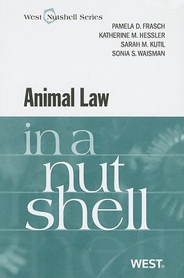 Animal law in a nutshell /