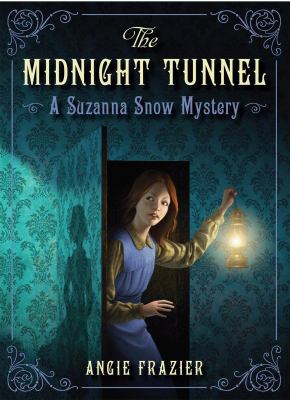 The midnight tunnel : a Suzanna Snow mystery /