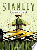 Stanley mows the lawn /