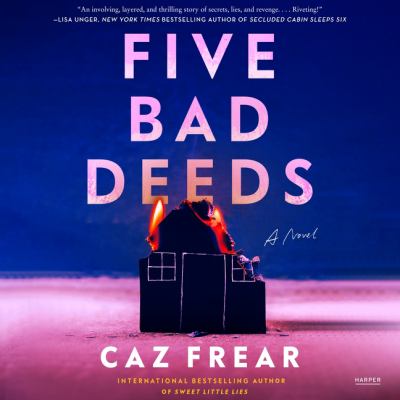 Five bad deeds [eaudiobook] : A novel.