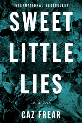 Sweet little lies : a novel /