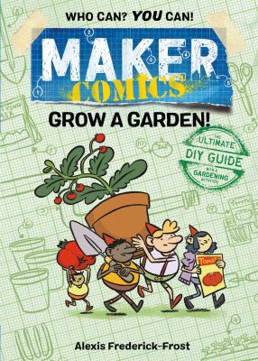 Grow a garden! /