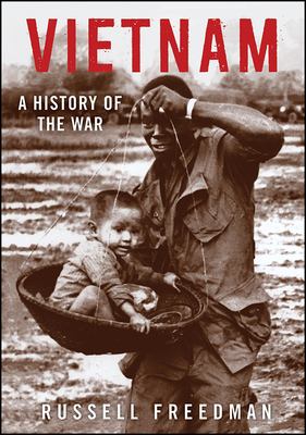 Vietnam : a history of the war /