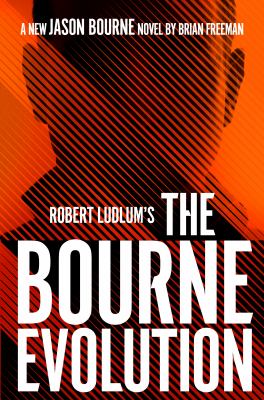 Robert Ludlum's the Bourne evolution /