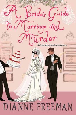 A bride's guide to marriage and murder /