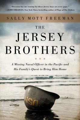 The Jersey brothers : a missing naval officer in the Pacific and his family's quest to bring him home /