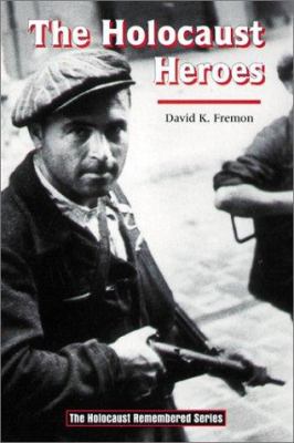The Holocaust heroes /