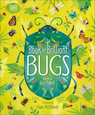 The book of brilliant bugs /