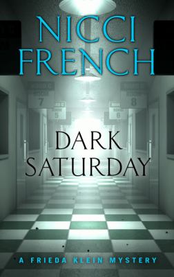 Dark Saturday [large type] : a novel /