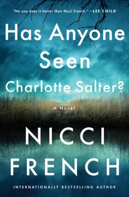 Has anyone seen Charlotte Salter? : a novel /