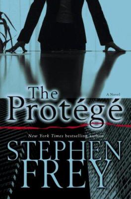 The protégé : a novel /