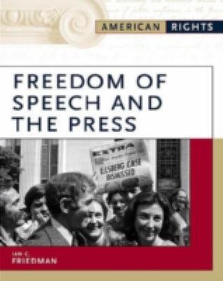 Freedom of speech and the press /