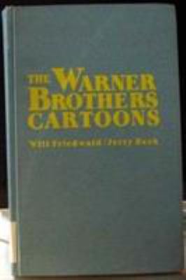 The Warner Brothers cartoons /