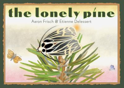 The lonely pine /