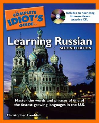 The complete idiot's guide to learning Russian /