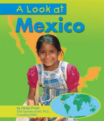 A look at Mexico /