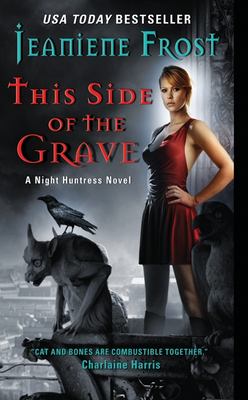 This side of the grave : a Night Huntress novel /