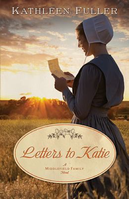 Letters to Katie : a Middlefield family novel /