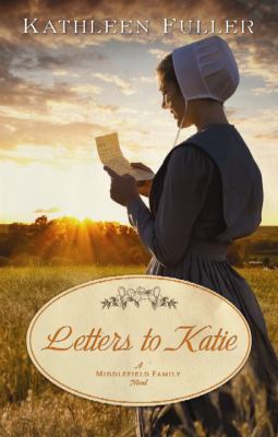 Letters to Katie [large type] : a Middlefield family novel /