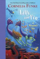 Lilly and Fin : a mermaid's tale /
