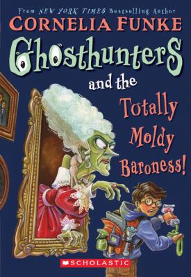 Ghosthunters and the totally moldy baroness! / 3.