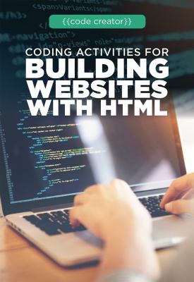 Coding activities for building websites with HTML /