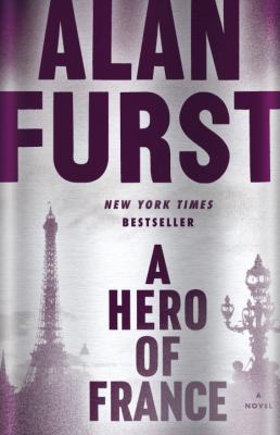 A hero of France : a novel /