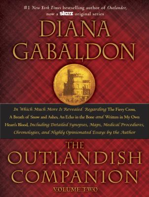 The outlandish companion : the second companion to the Outlander series, covering The fiery cross, A breath of snow and ashes, An echo in the bone, and Written in my own heart's blood /