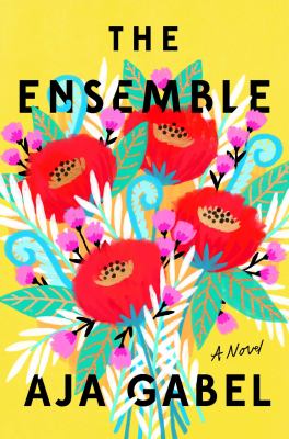 The ensemble : a novel /