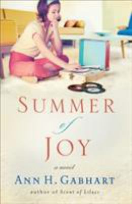 Summer of joy : a novel /